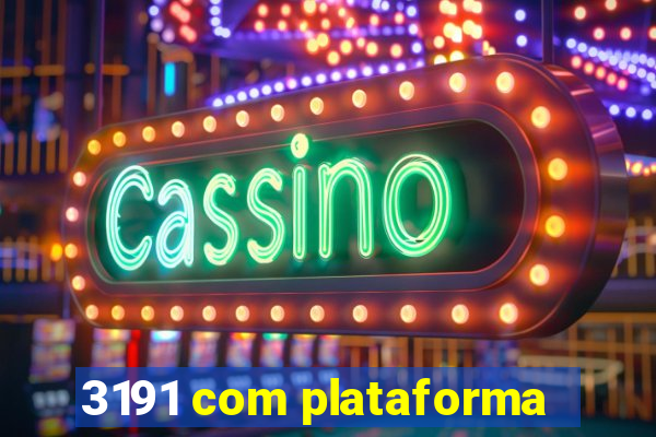 3191 com plataforma